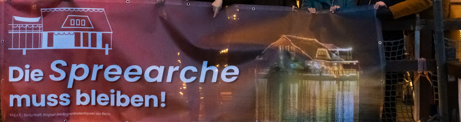 Die Spreearche muss bleiben!